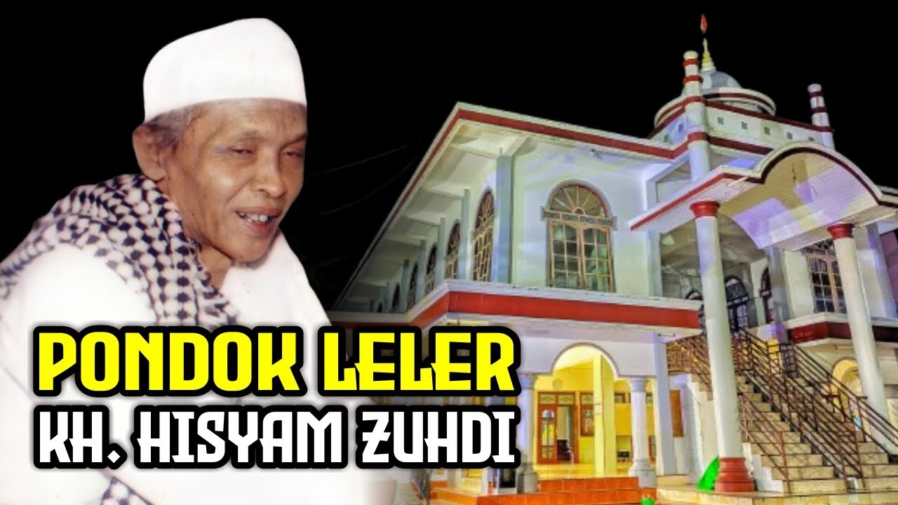 KH HISYAM ZUHDI LELER