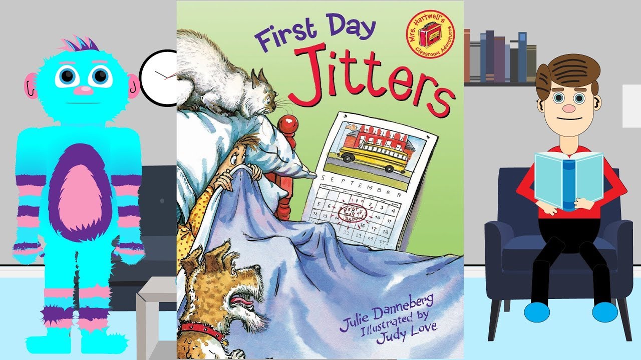First Day Jitters Books Read Aloud for Kids