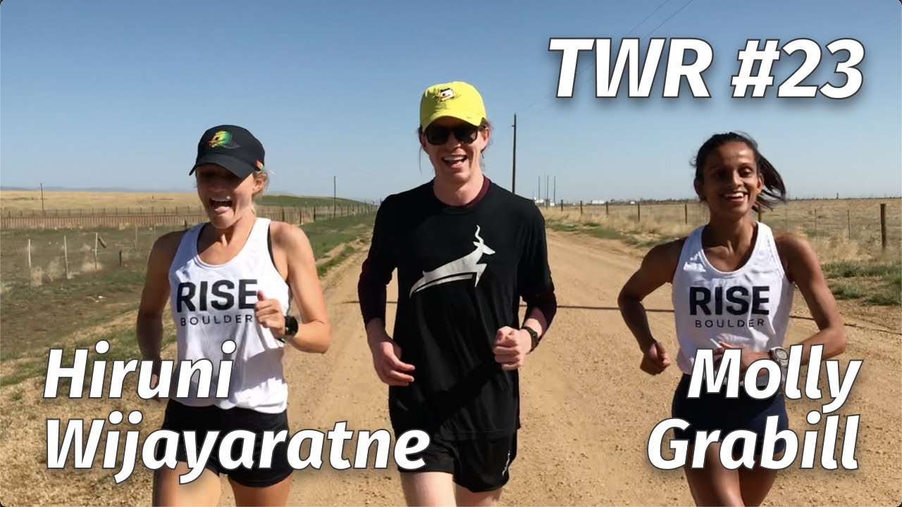 Hiruni Wijayaratne & Molly Grabill Talking While Running #23 (Pro Marathoners & RISE Boulder)