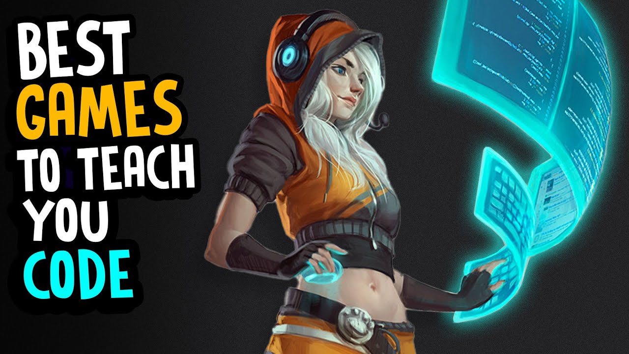 Best Games to Teach you - HOW TO CODE