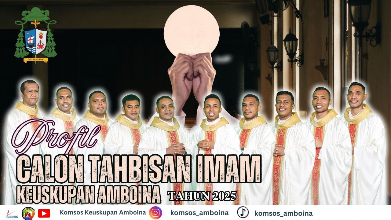 CALON TAHBISAN IMAM BARU KEUSKUPAN AMBOINA  TAHUN 2025