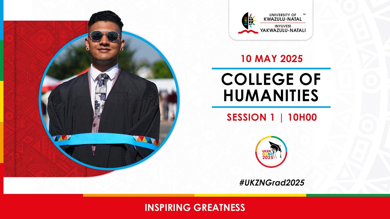 College of Humanities | 10 May 2025 | Session 1 10H00