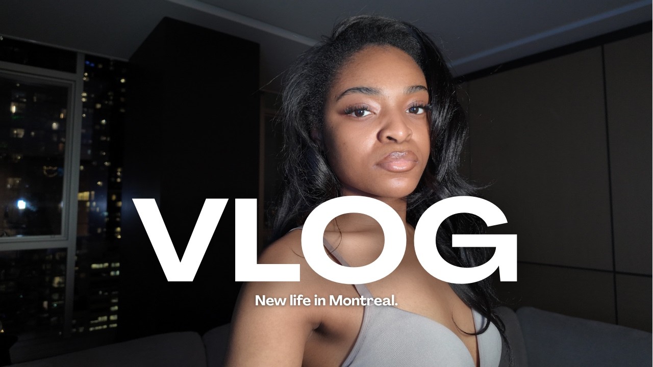 Vlog - Ma nouvelle vie à Montréal ( Événements, collab, girls night ) 💗