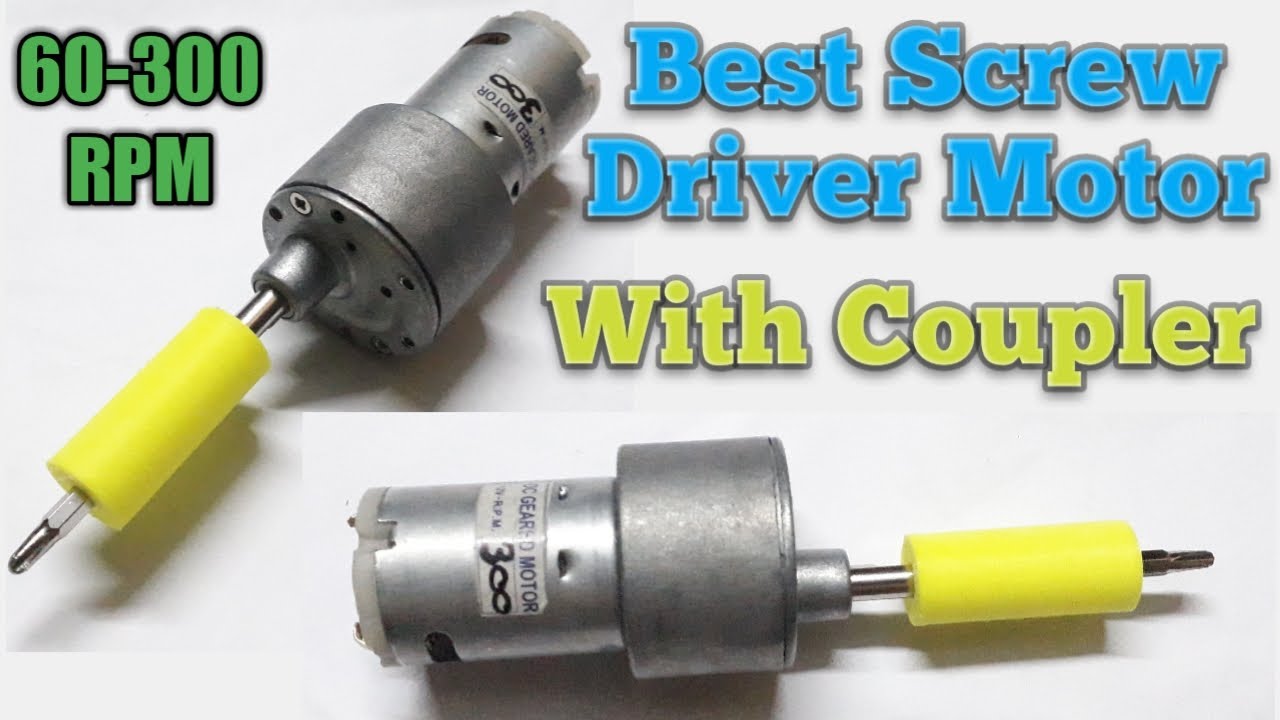 Best Screw Driver Motor, 12v with Coupler, Automated Screw Driver Machine