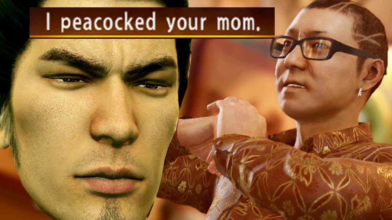 Yakuza Kiwami 2 - I Peacocked Your Mom