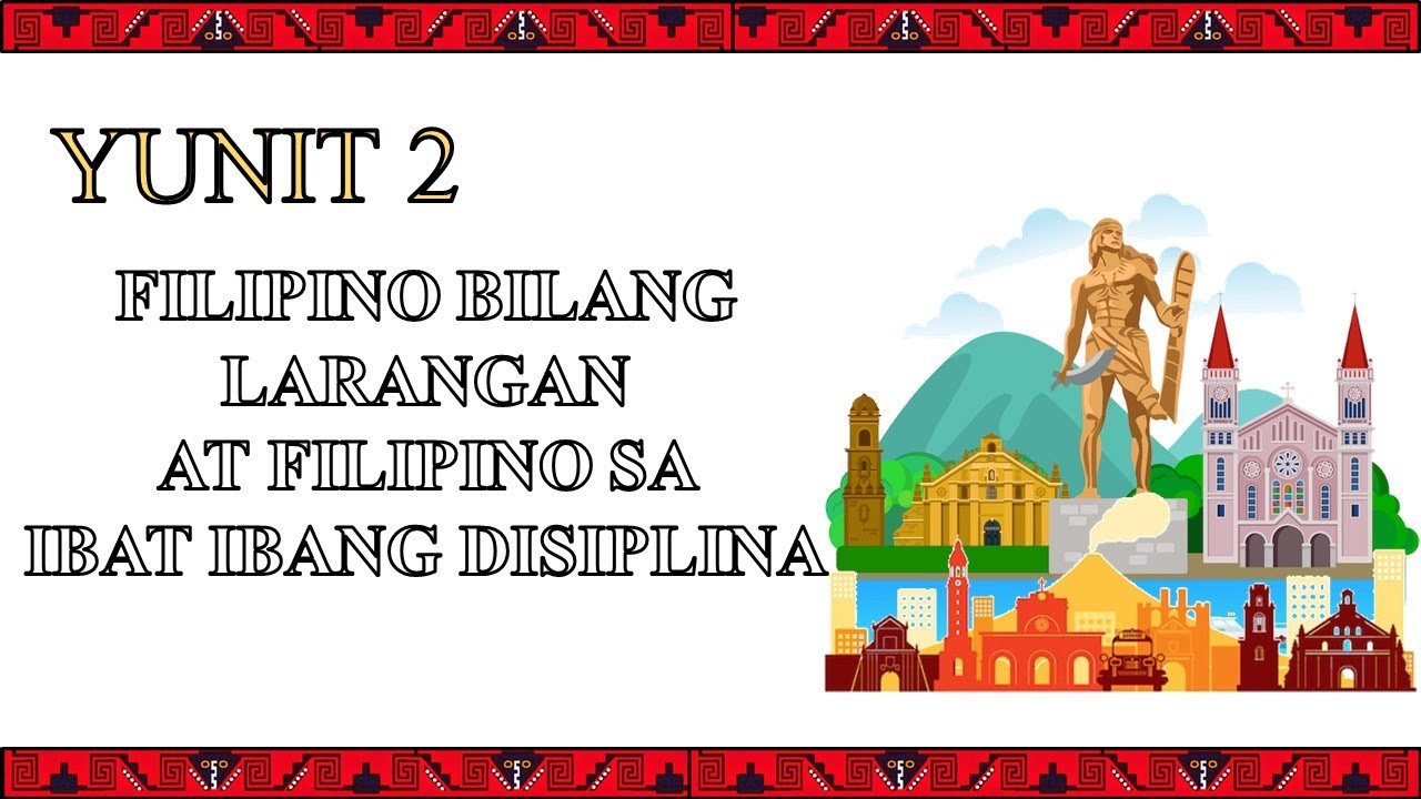 FILIPINO BILANG LARANGAN AT FILIPINO SA IBAT IBANG DISIPLINA