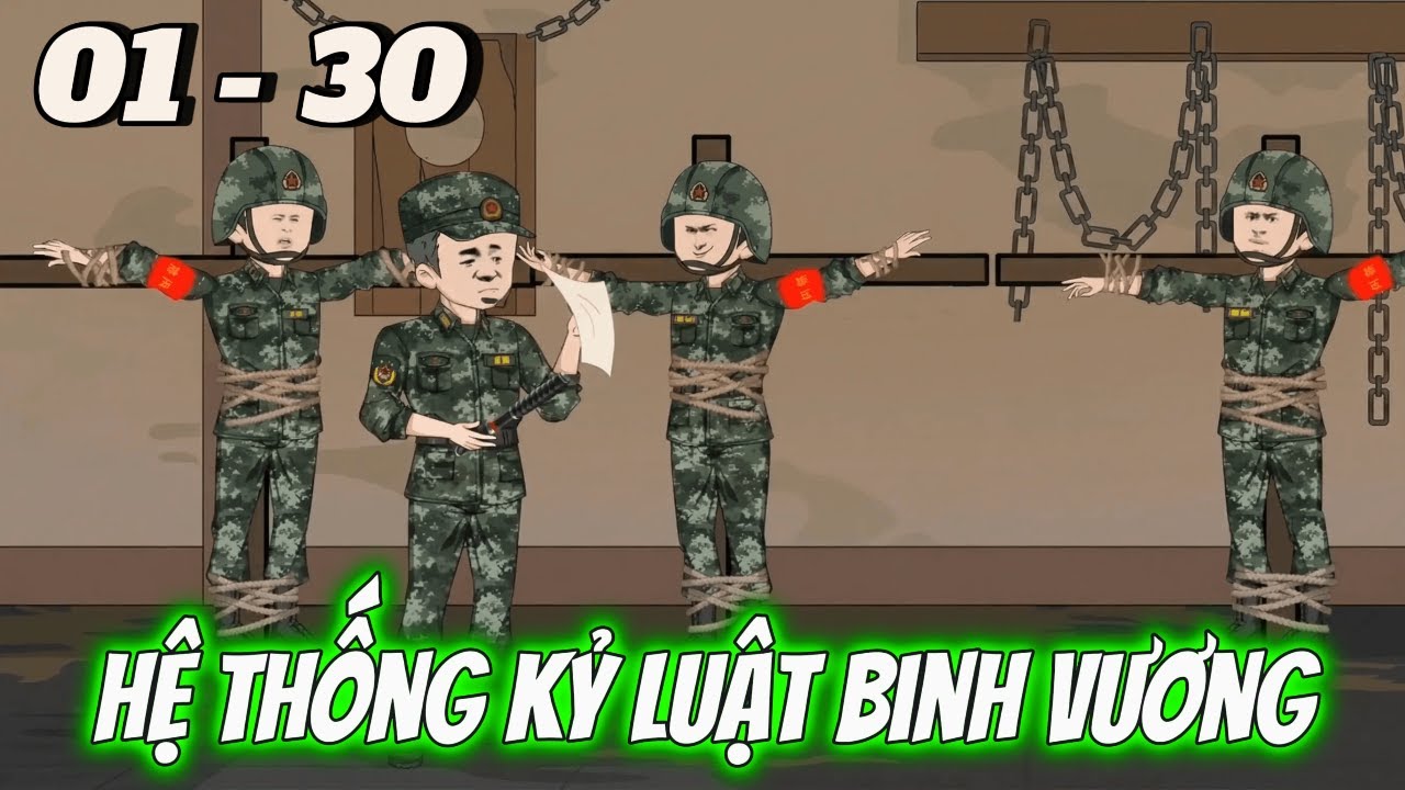 FULL DÀI 01 - 30 | Hệ Thống Kỷ Luật Binh Vương | Tùng vietsub