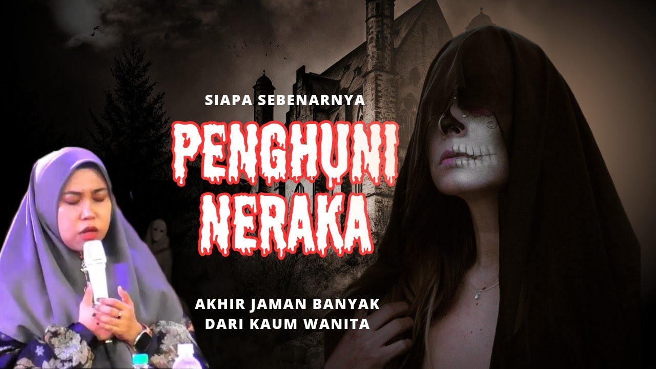 SIAPA PENGHUNI NERAKA, AKHIR JAMAN / Hj Kharisma Yogi Noviana#kharisma