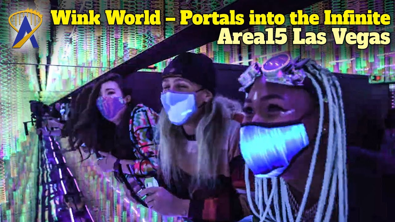 Wink World &ndash; Portals into the Infinite at Area15