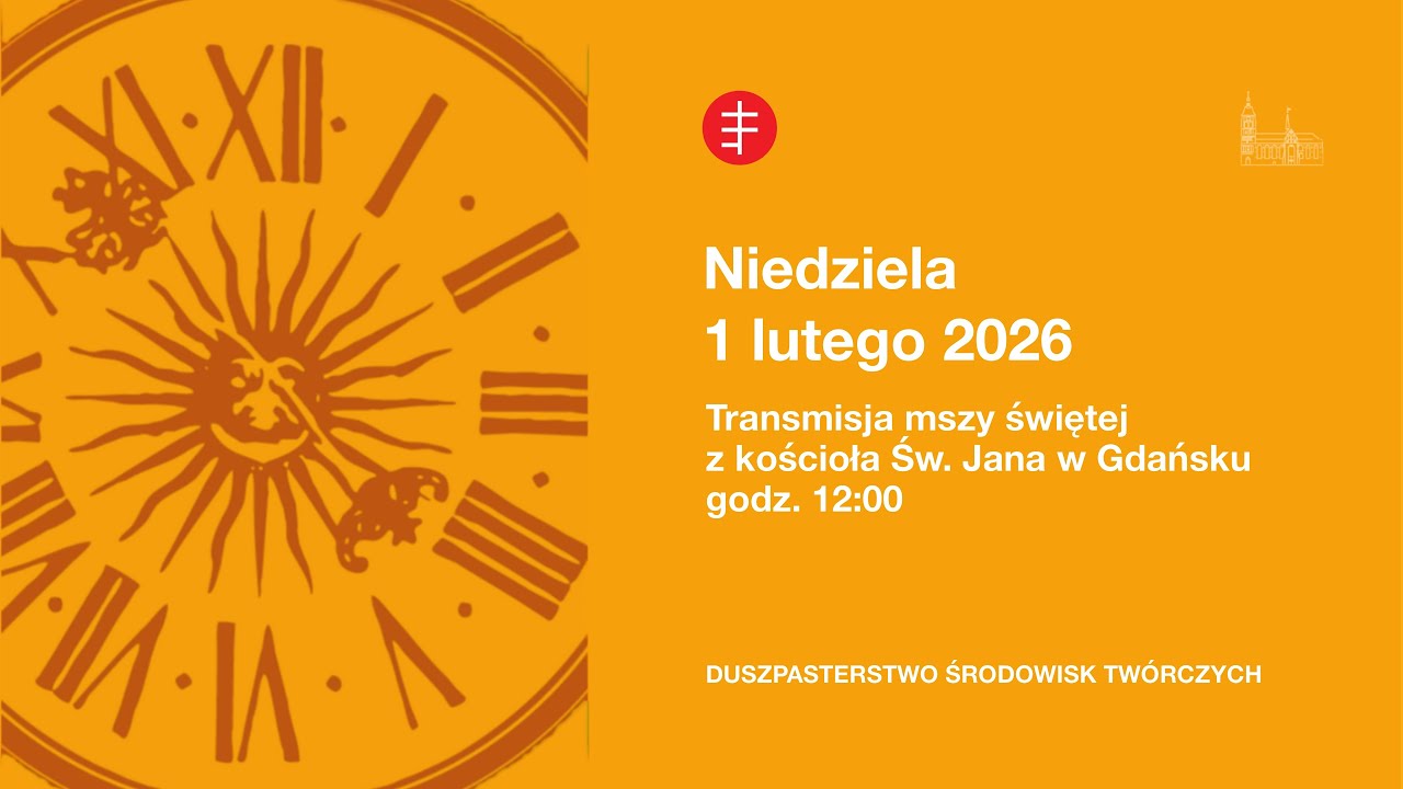 Transmisja LIVE mszy świętej z kościoła św. Jana w Gdańsku