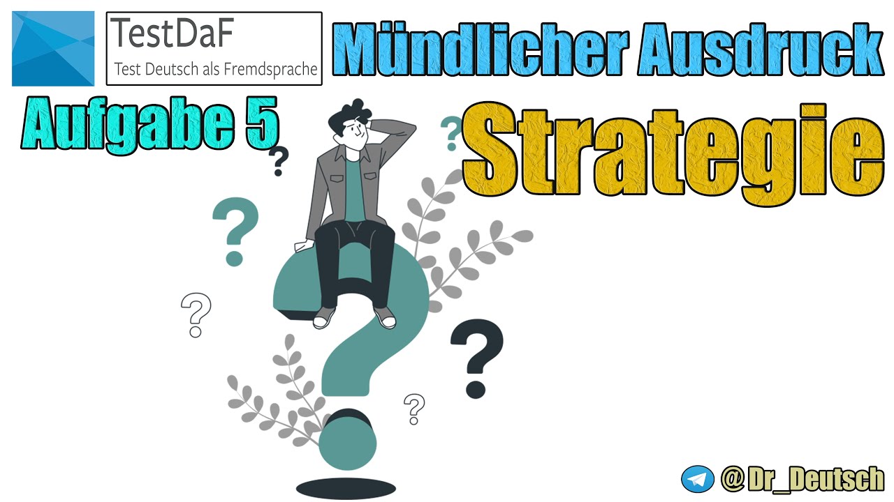 Strategie TestDaF. M&uuml;ndlicher Ausdruck. Aufgabe 5
