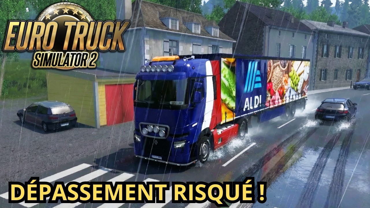 Pluie & Manœuvres DANGEREUSES sur la Nationale | ETS2