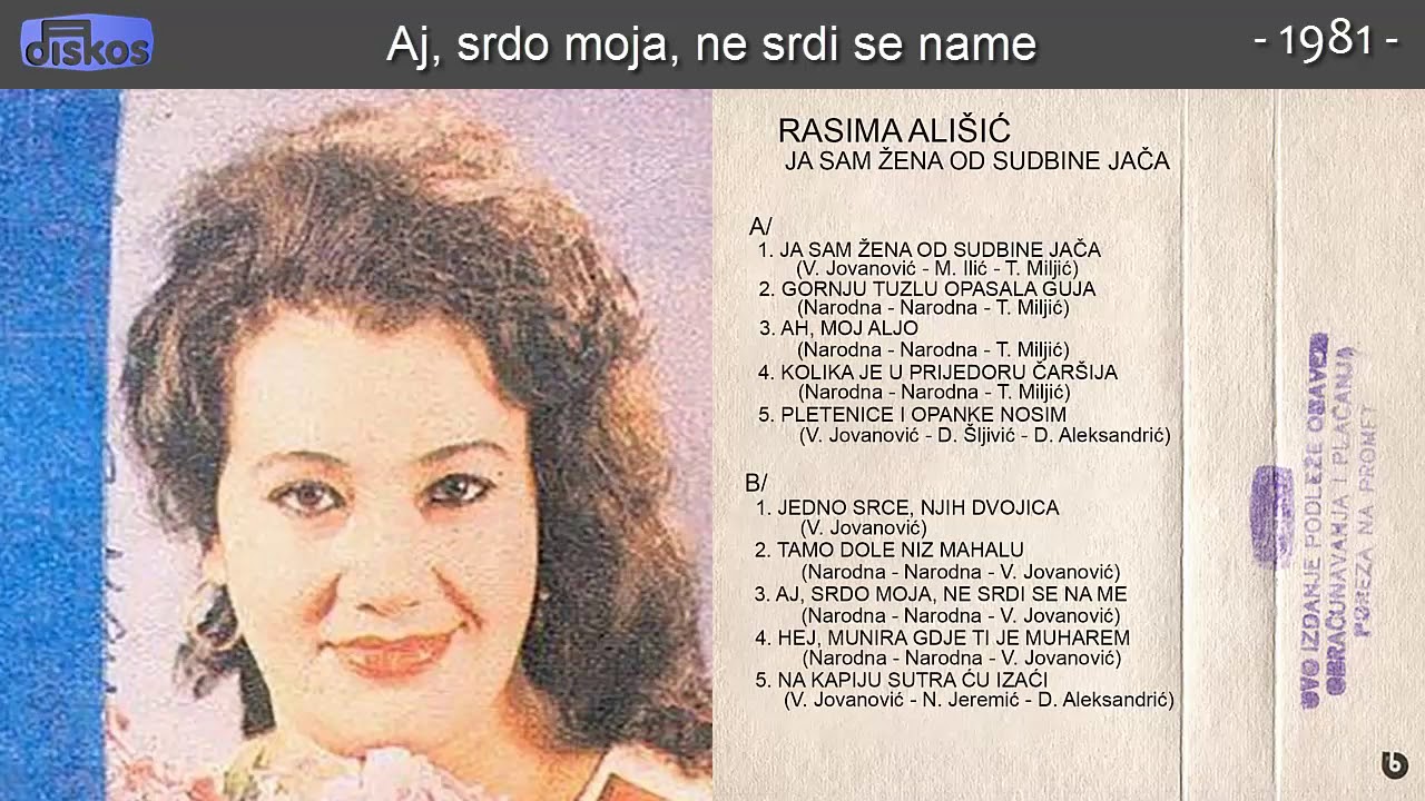 Rasima Alisic - Aj, srdo moja, ne srdi se name - (Audio 1981)