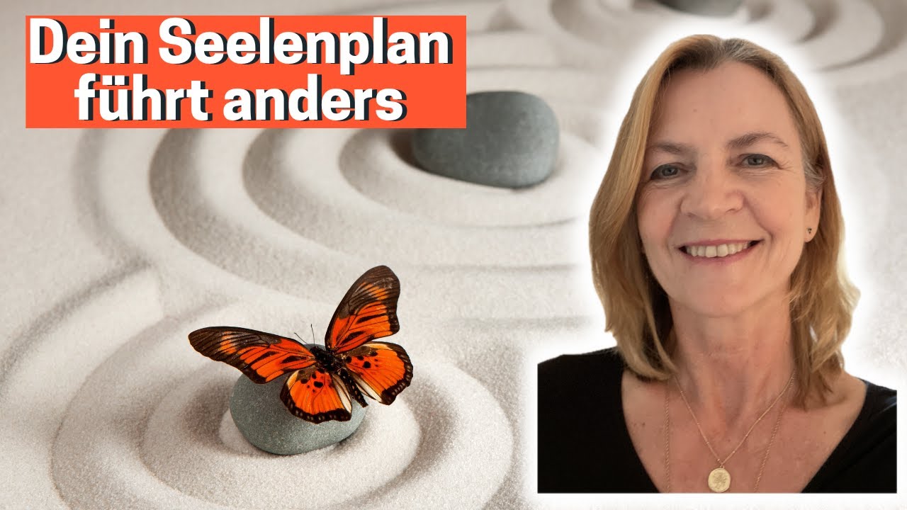 Seelenplan verstehen: Warum deine Seele andere Wege geht als dein Verstand