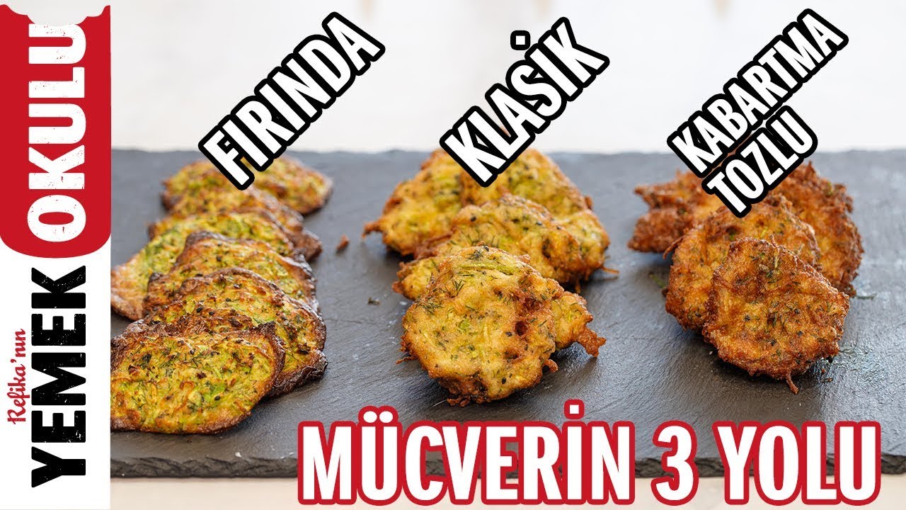 Mücver Yapmanın 3 Yolu | Fırında, Klasik ve Kabartma Tozlu Mücver Tarifi
