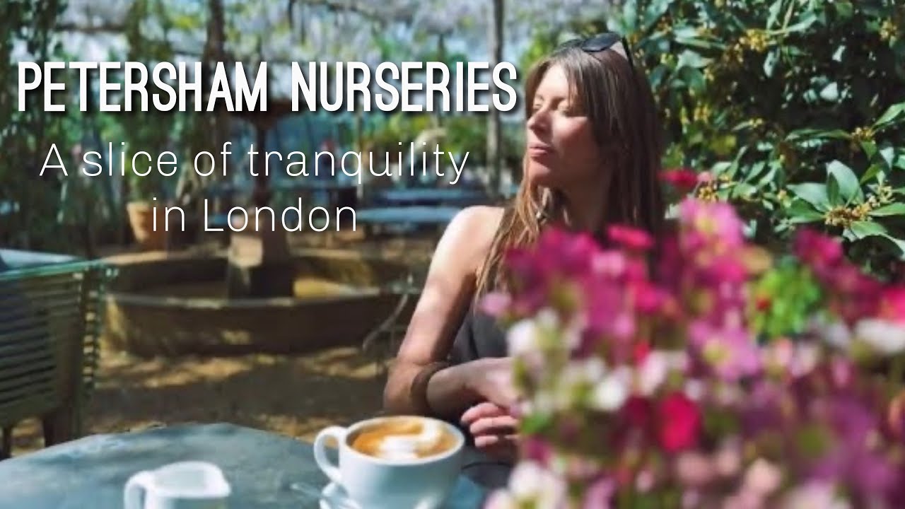 Petersham nurseries …best hidden gem for food and plant lovers… in Richmond inner peace photography