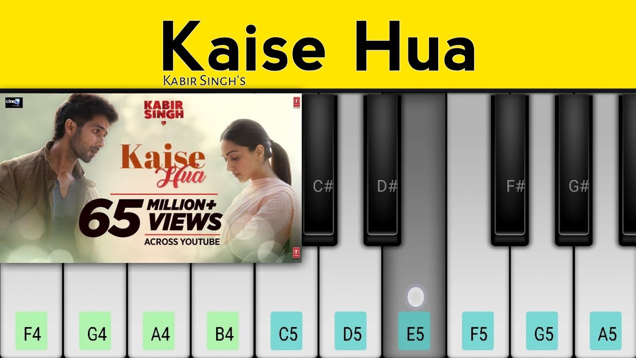 Kaise Hua Piano Tutorial | Kabir Singh