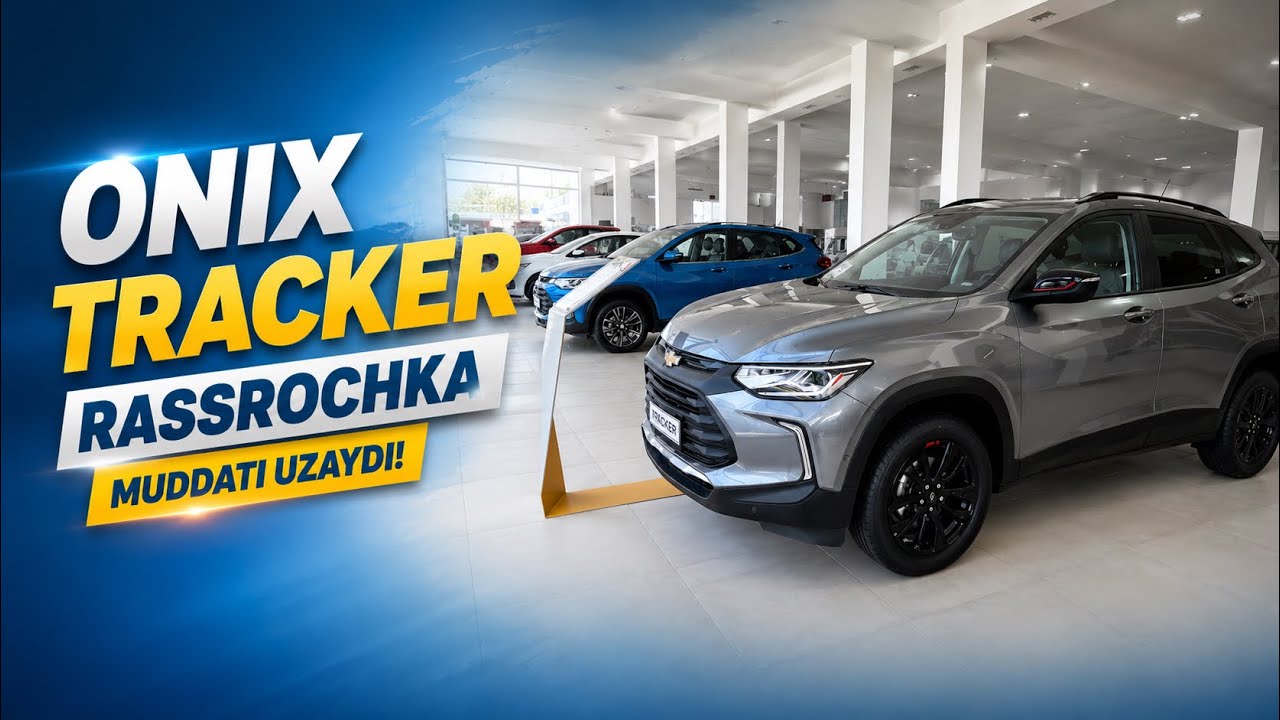 TRACKER VS ONIX RASSROCHKALAR MUDDATI UZAYTIRILDI | AVTOVLOG_UZ 
