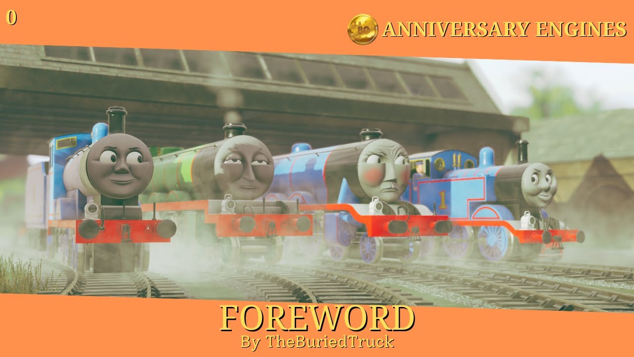 Anniversary Engines 0 - Foreword by ‪@TheBuriedTruck REDONE