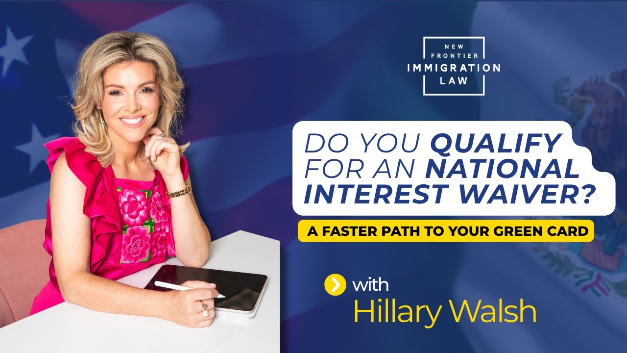 Do You Qualify for an National Interest Waiver? A Faster Path to Your Green Card