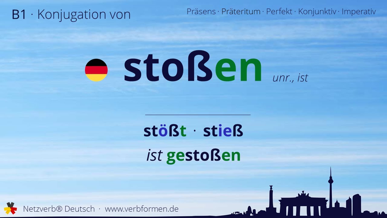 Konjugation des Verb &bdquo;sto&szlig;en&ldquo; (ist) - alle Zeitformen lernen, &Uuml;bersetzung, Tutorial