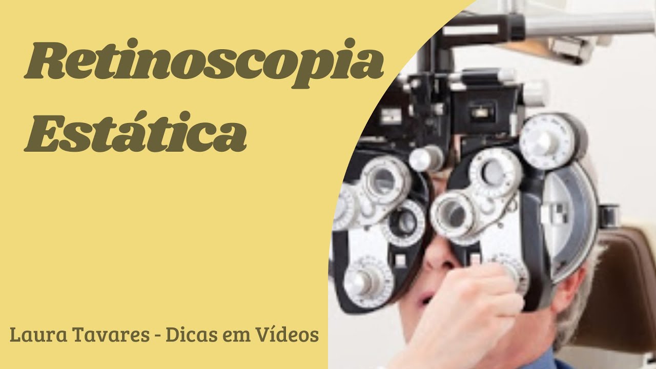 RETINOSCOPIA ESTÁTICA
