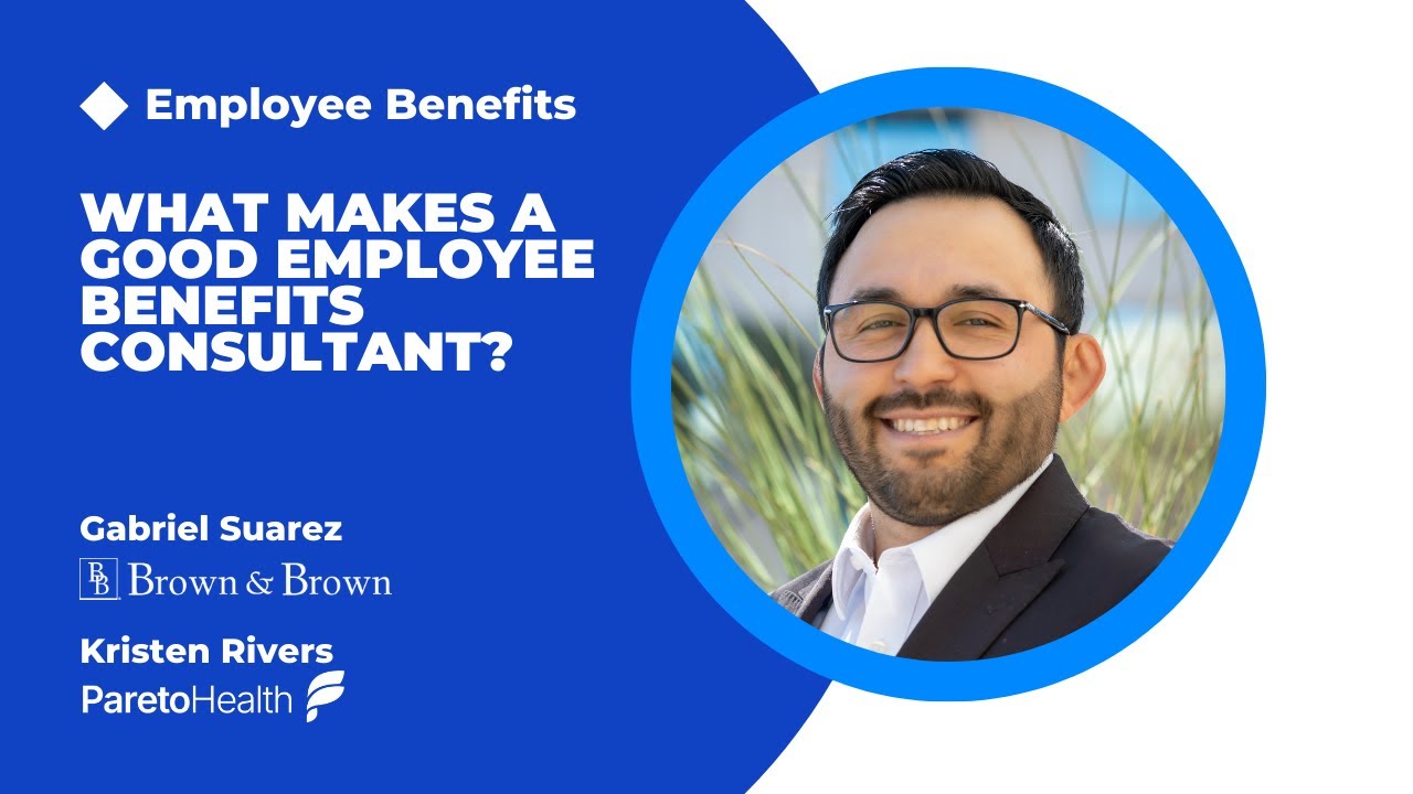 What Makes A Good Employee Benefits Consultant?