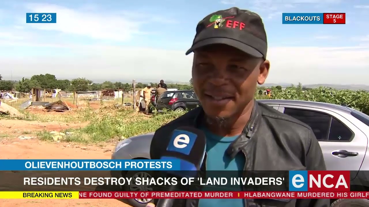 Olievenhoutbosch Protest | Residents destroy shacks of 'land invaders'