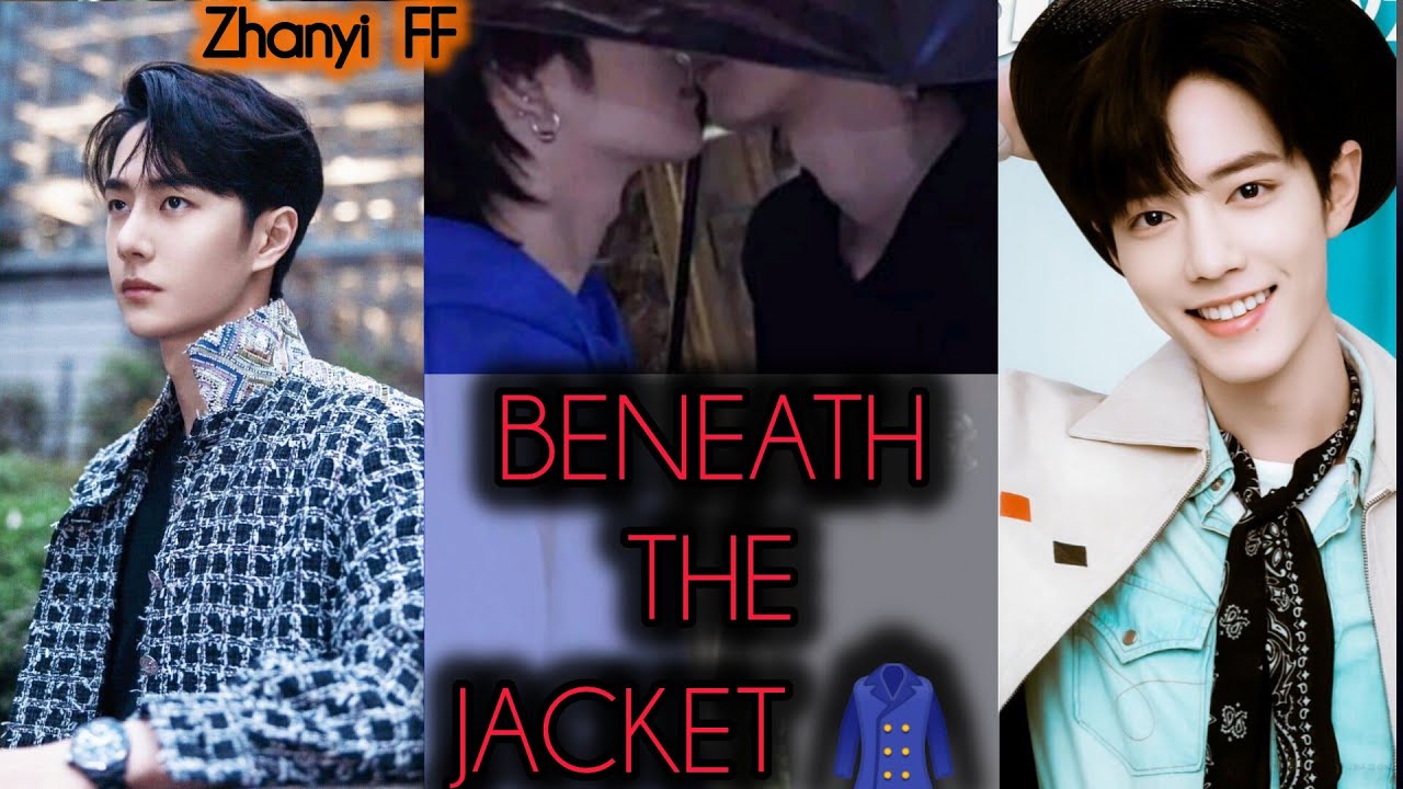 || BENEATH THE JACKET🧥|| ONE SHOT zhanyi ff explain in Hindi #zhanyi #zhanyibo #xiaozhan #wangyibo