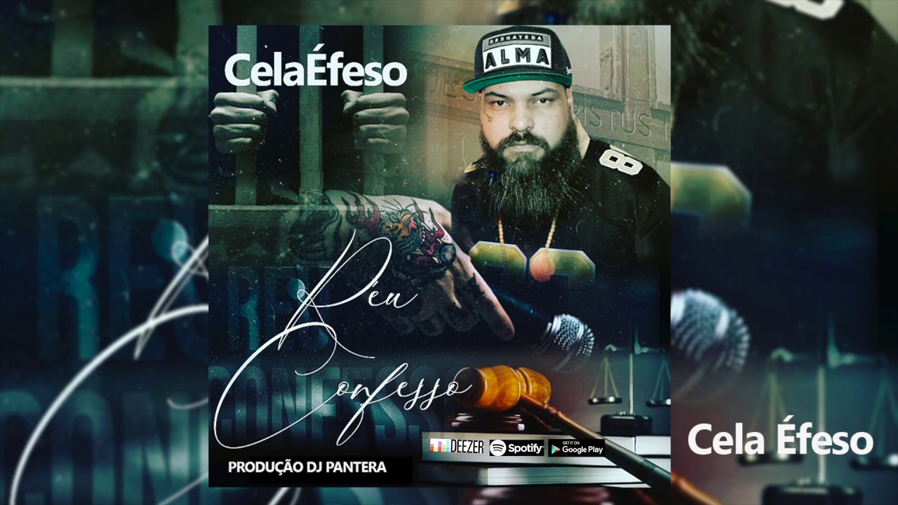 CELA ÉFESO - RÉU CONFESSO - (2019)