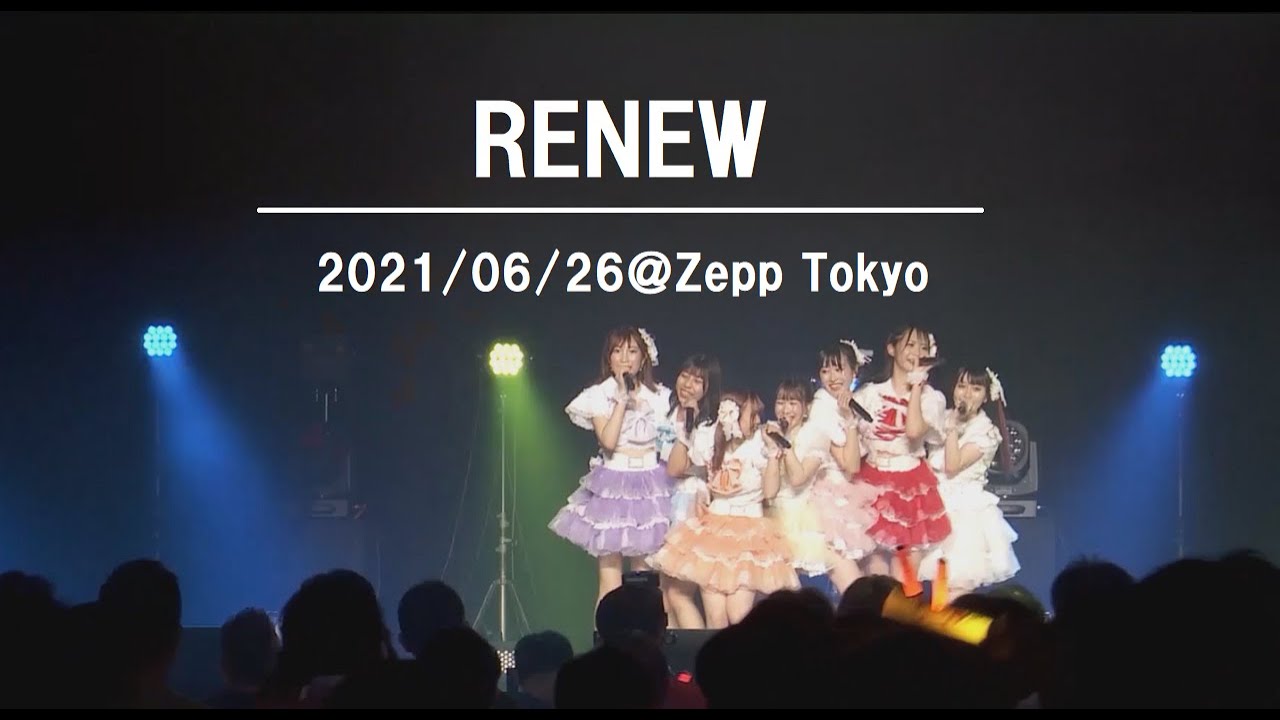 2021/06/26 RENEW / ハニースパイスRe. at Zepp Tokyo