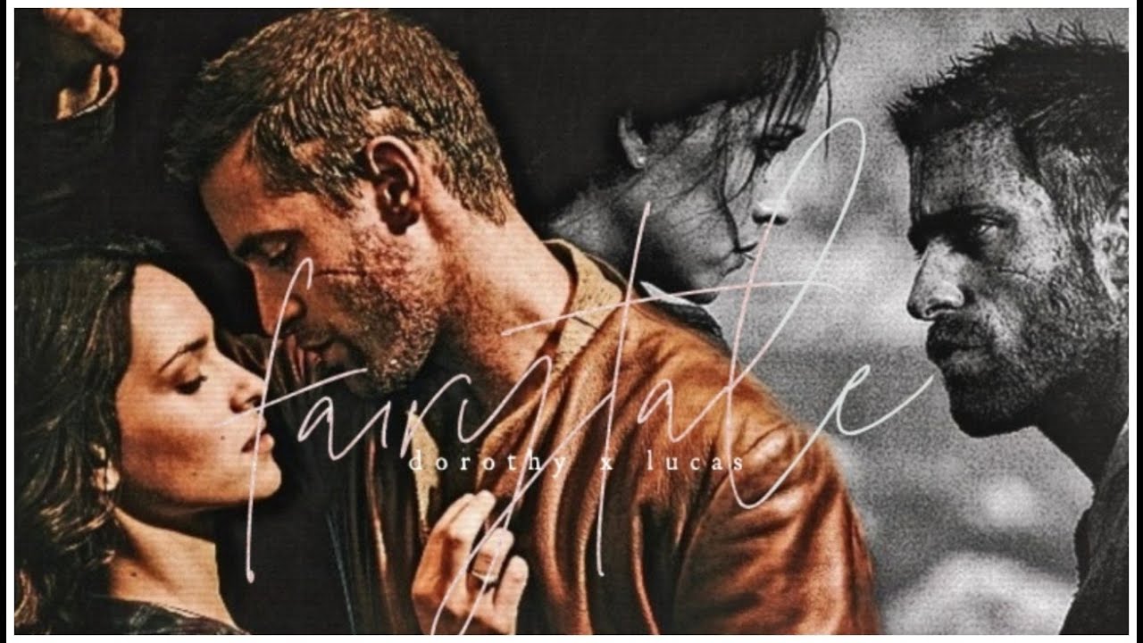 Dorothy & Lucas || Fairytale.