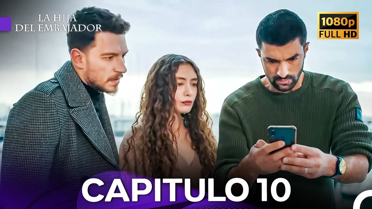 La Hija del Embajador Capitulo 10 (Doblado en Español) - FULL HD