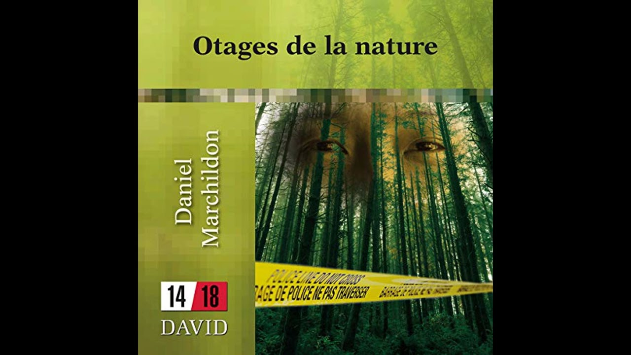 Livre audio: Otages de la nature - Daniel Marchildon Livre audio