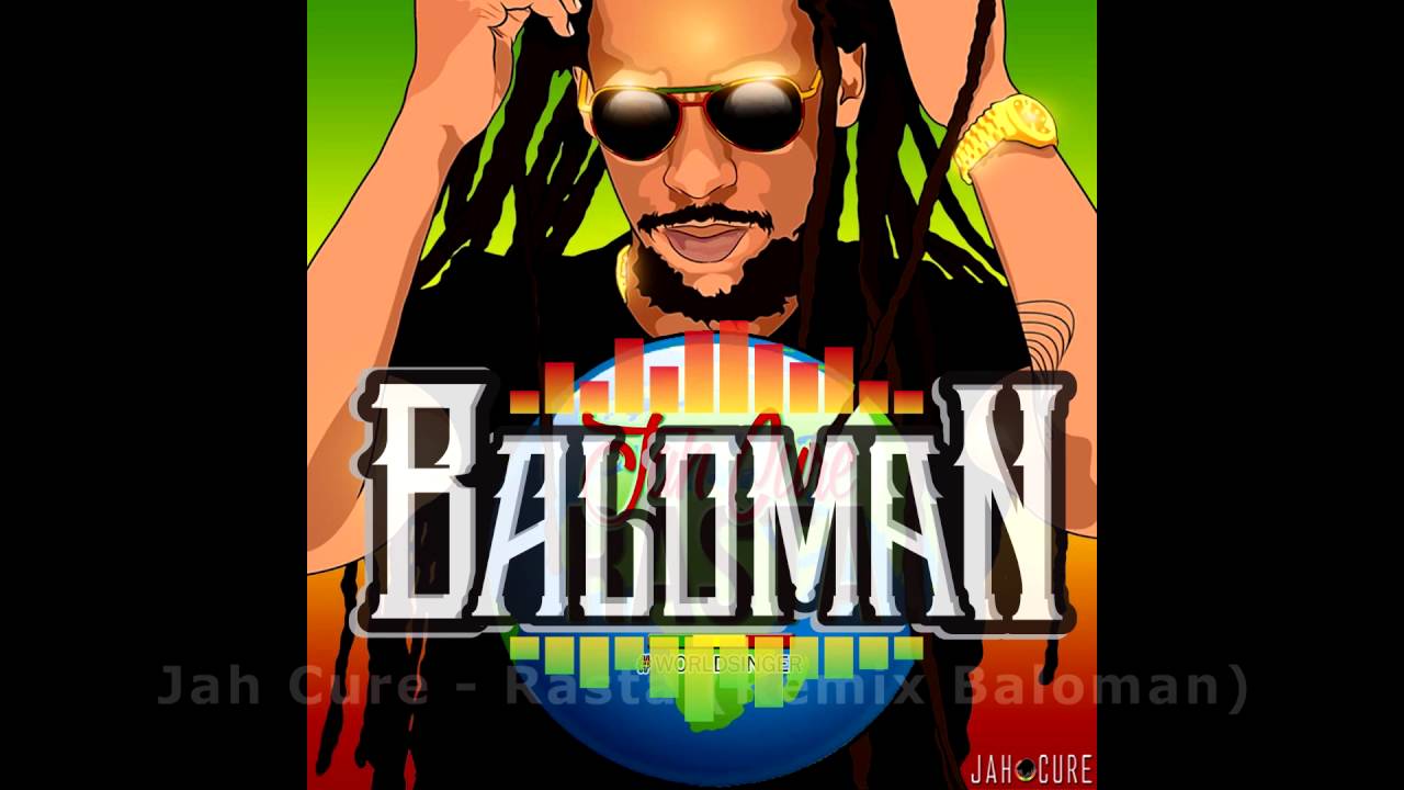 Jah Cure - Rasta (Baloman Remix)