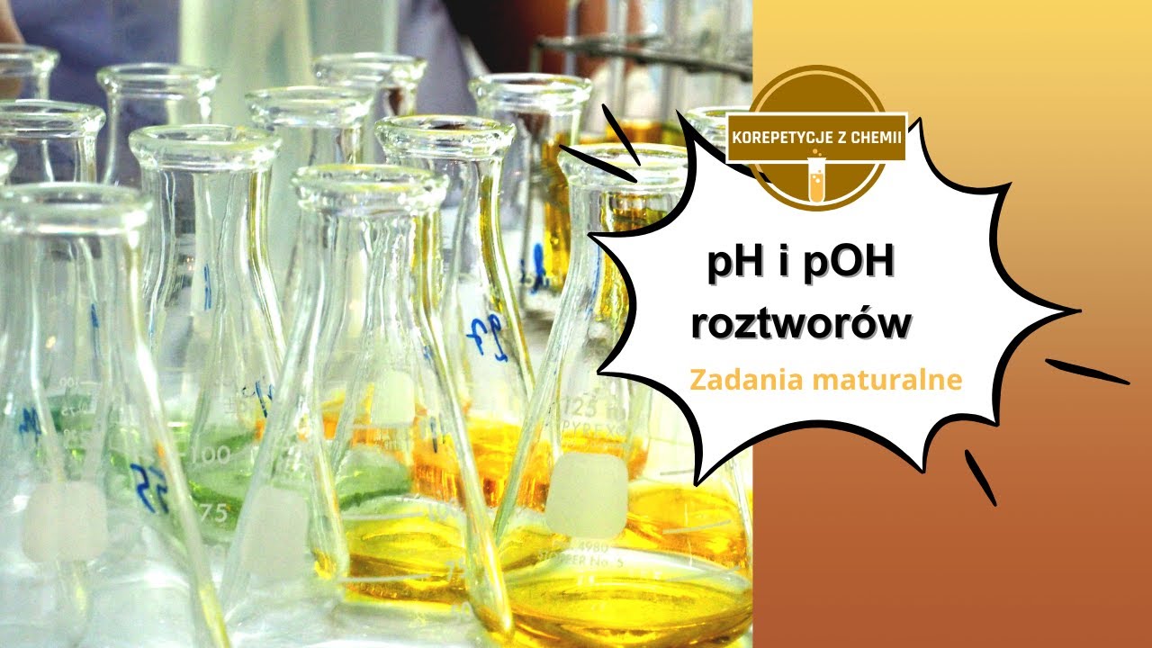 pH i pOH zadania maturalne
