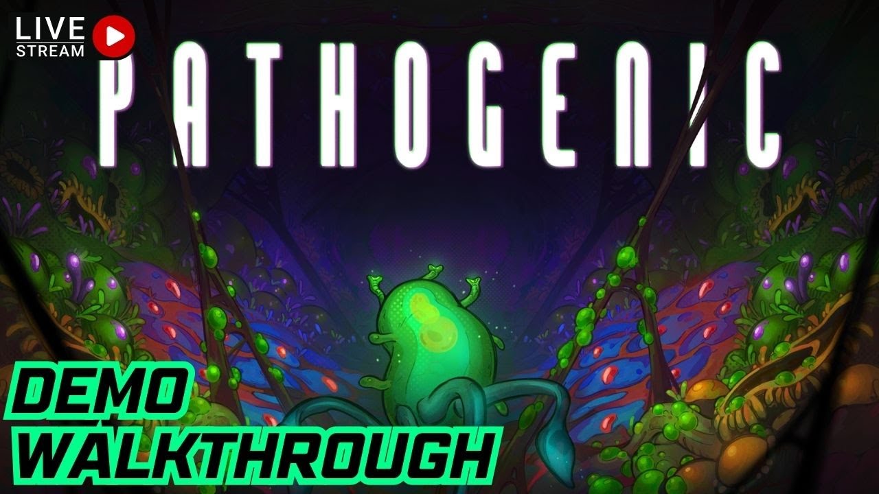 Live | Pathogenic Demo Playthrough