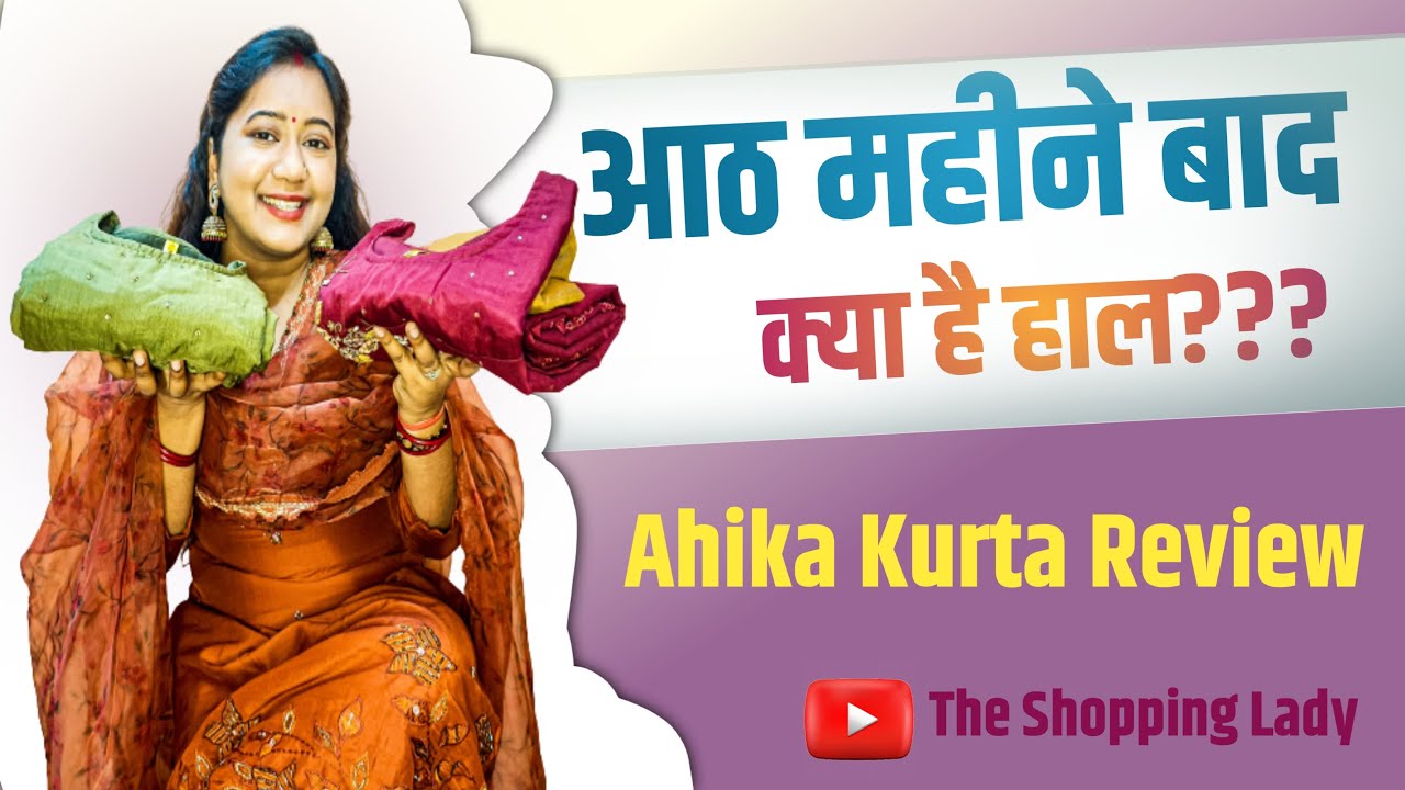 Ahika Kurta Review | Review after 8 month use | Issue in fabric??? | Watch before buying !!!