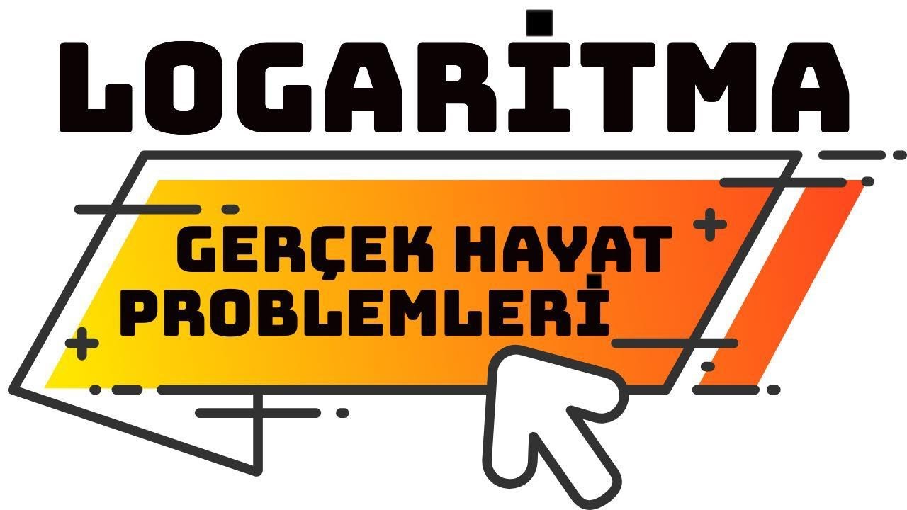 ÜSTEL VE LOGARİTMİK FONKSİYONLARLA İLGİLİ GERÇEK HAYAT PROBLEMLERİ
