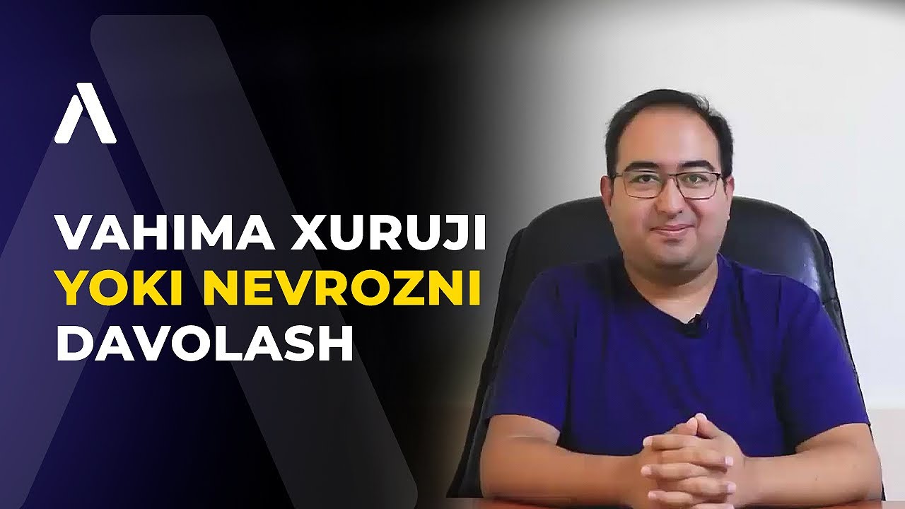 Vahima xuruji yoki Nevrozni davolash