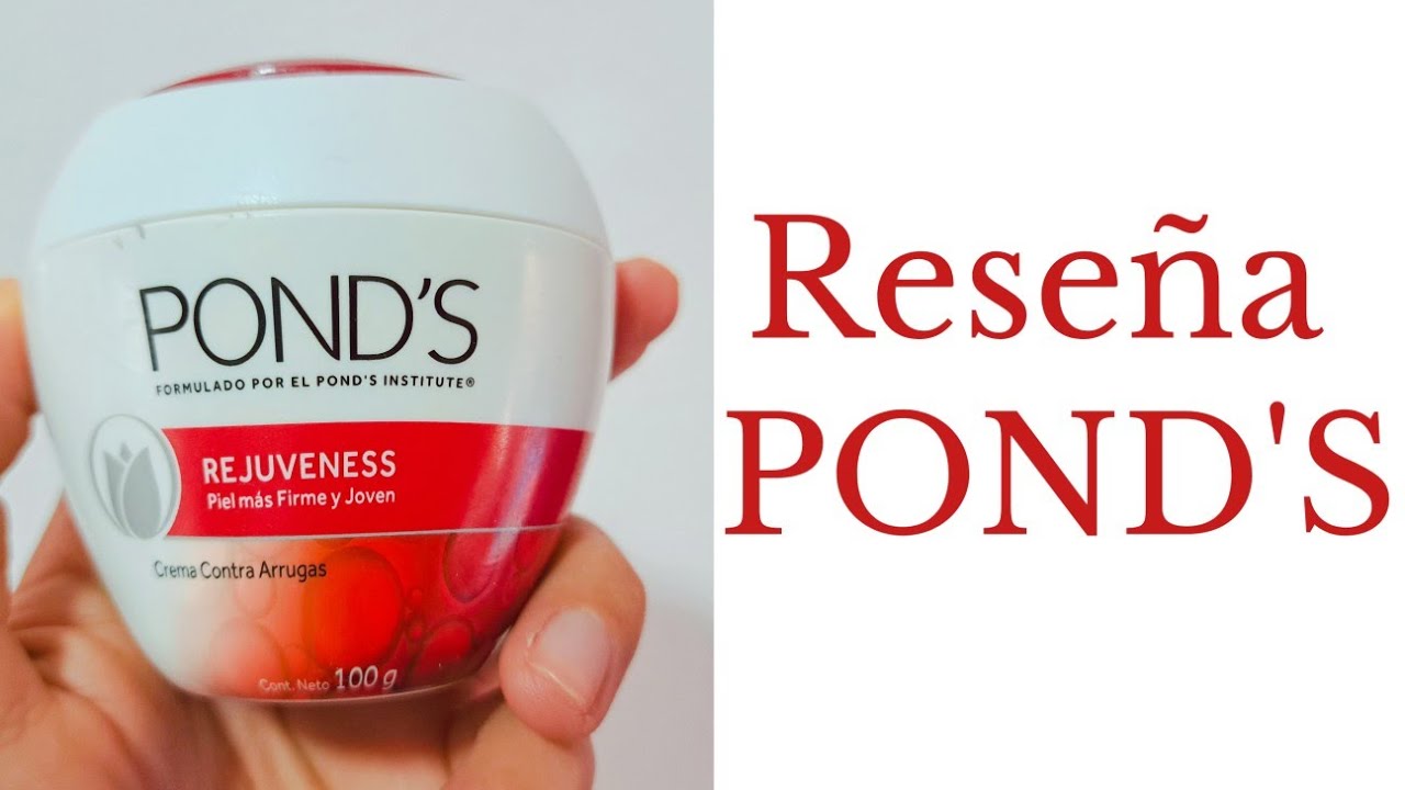✅️Reseña Ponds rejuveness