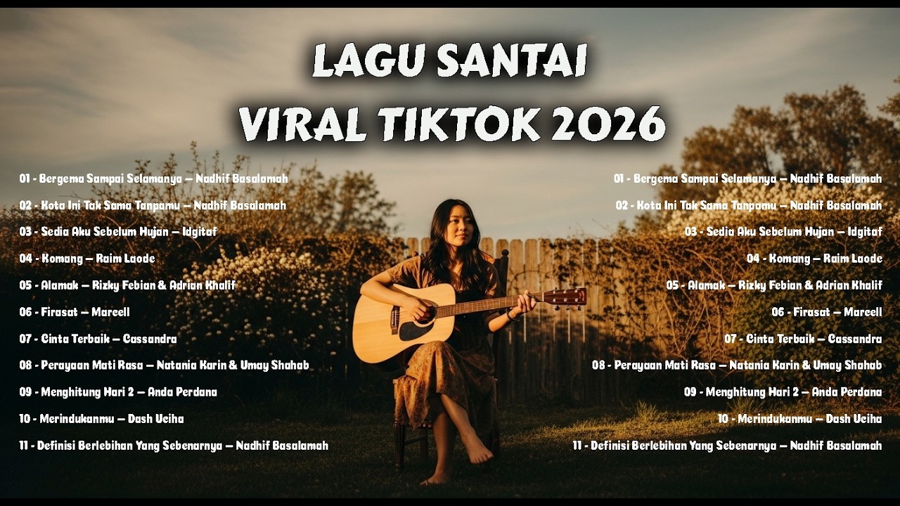 Lagu Pop Indonesia Terbaru 2026 🌙 Lagu Santai Viral Tiktok 2026 | Komang, Sedia Aku Sebelum Hujan