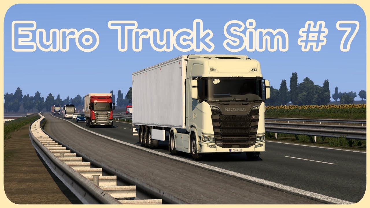Euro Truck Simulator | Episode 7