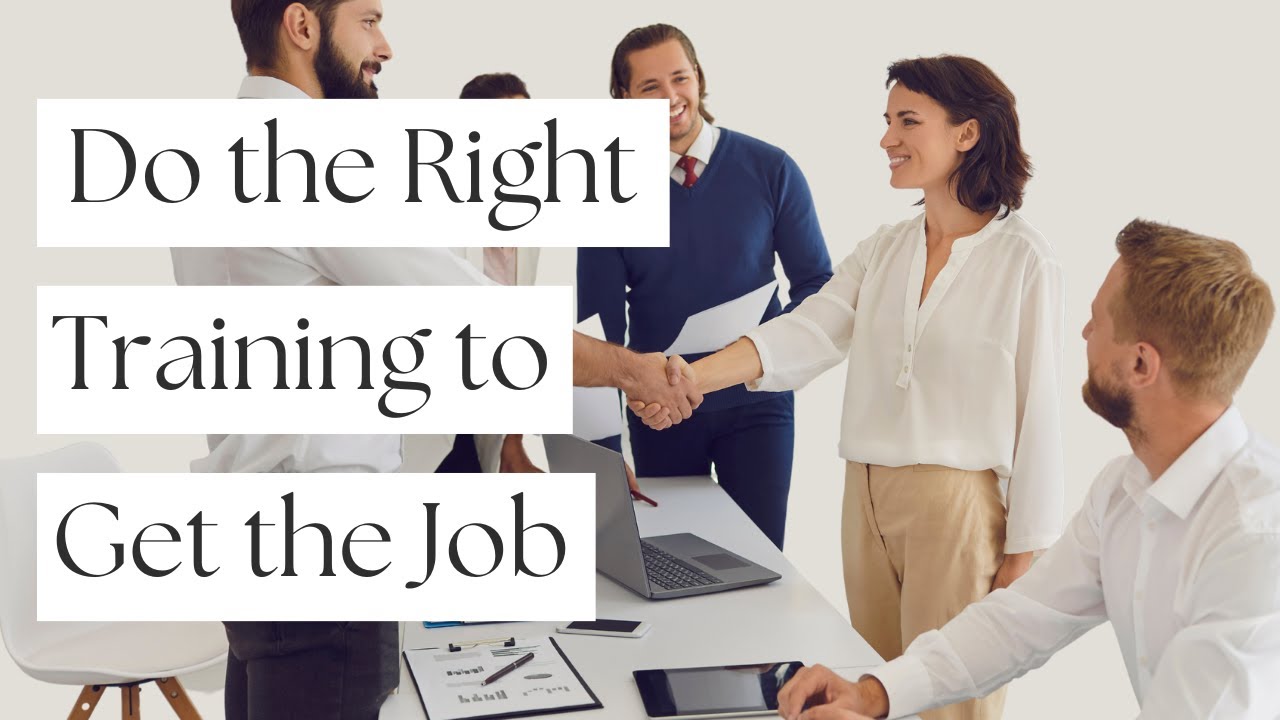 Get the Training and Preparation You Need to Land the Job