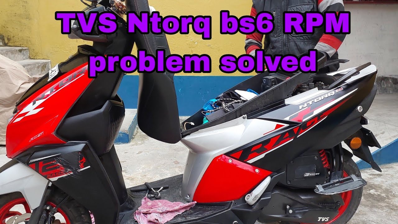 TVS ntorq bs6 RPM problem solved //starting problem solved// full details