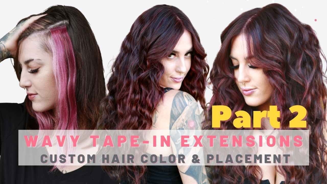 Custom Colored Wavy Hair Extension Install [22 INCH WAVY HAIR TAPE-IN EXTENSIONS]