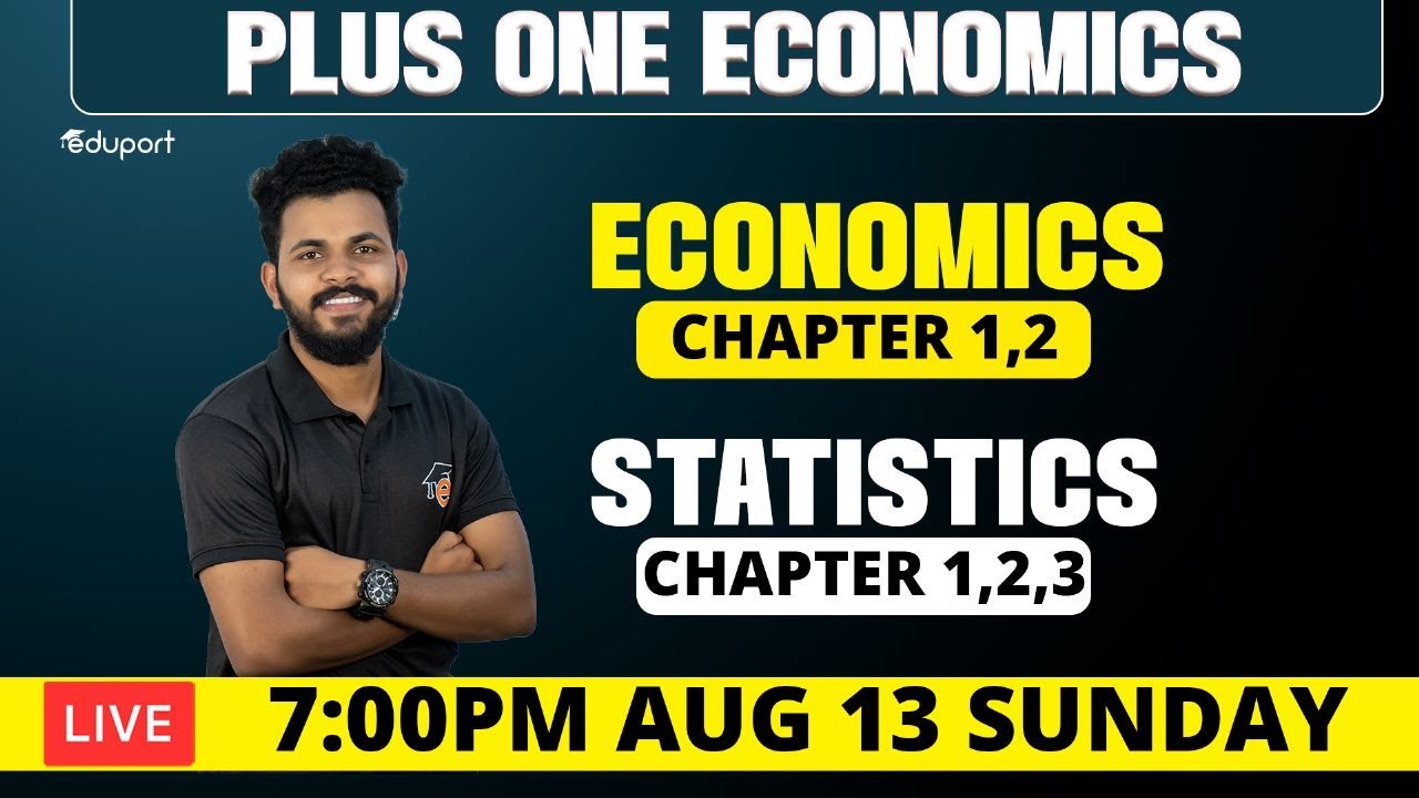 Plus One Commerce | Economics Chapter 1, 2 & Statistics Chapter 1, 2, 3