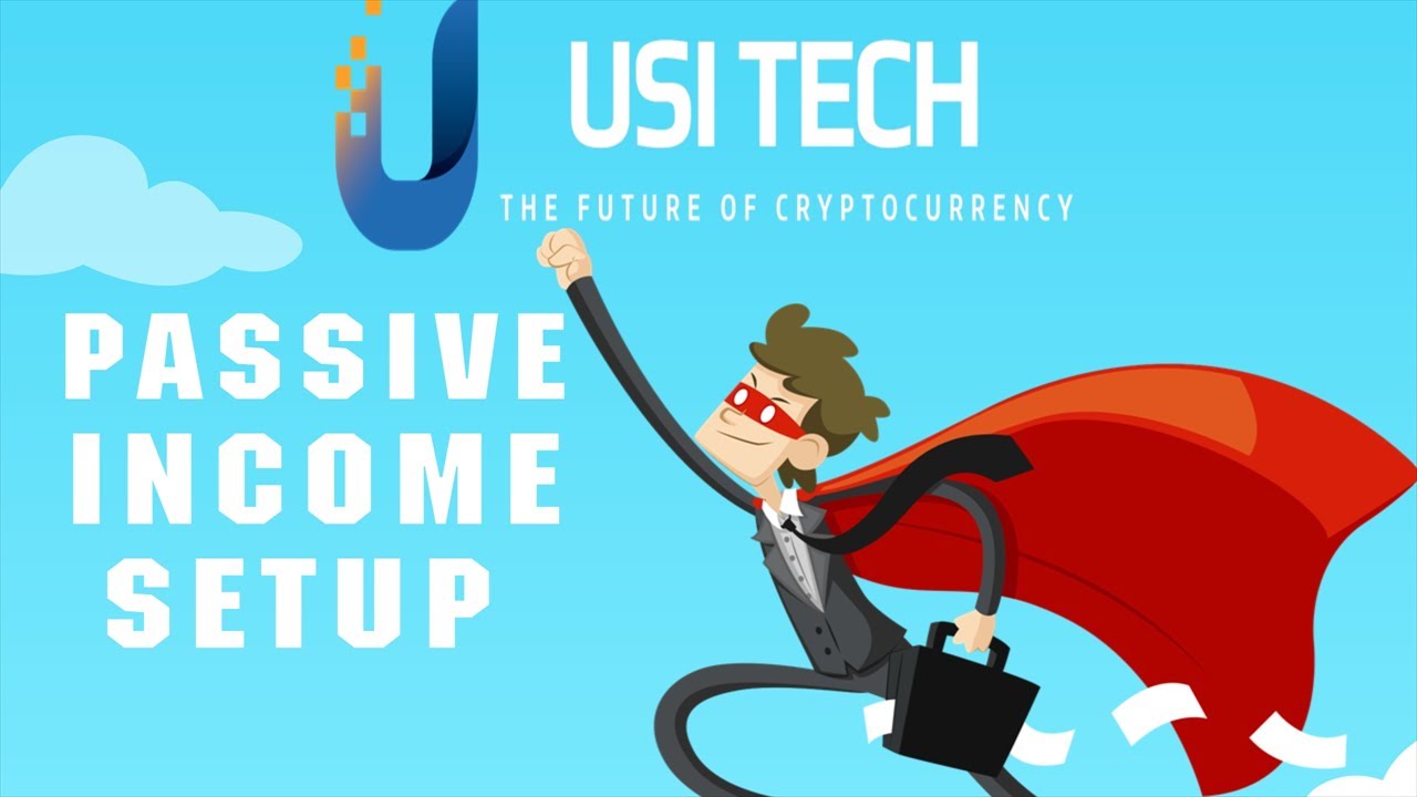 USi-Tech Passive Income Setup