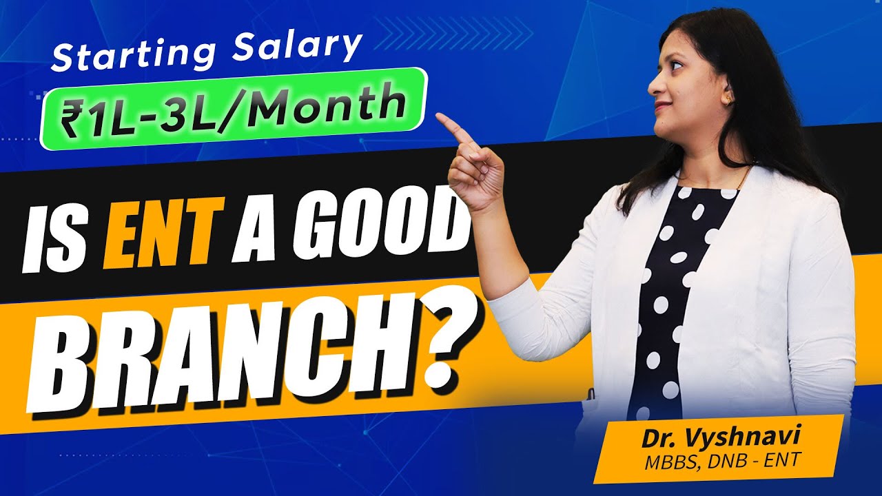 Should you choose ENT? | Pros, Cons & Salary by Dr. Vyshanavi
