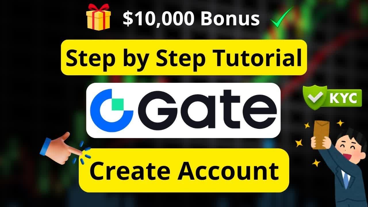 Gate.io Sign Up & KYC Guide: Create Account Easily for Crypto Trading